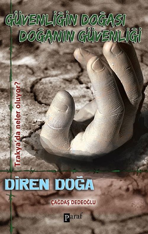 Güvenliğin Doğası Doğanın Güvenliği & Diren Doğa