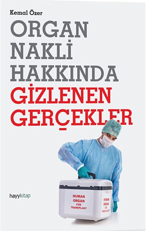 Organ Nakli Hakkında Gizlenen Gerçekler