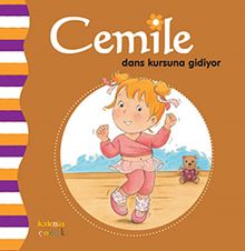 Cemile Dans Kursuna Gidiyor
