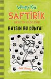 Saftirik Greg'in G&uuml;nl&uuml;ğ&uuml; & Batsın Bu D&uuml;nya! 8. Kitap