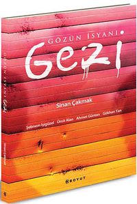Gözün İsyanı Gezi