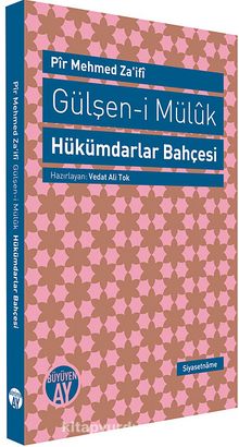Gülşen-i Müluk Hükümdarlar Bahçesi - Pir Mehmed Za'ifi