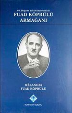 Fuad Köprülü Armağanı & 60. Doğum Yılı Münasebetiyle