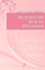 Mutezile'nin Kur'an Müdafaası