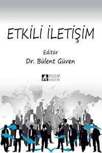 Etkili İletişim (Edit. Bülent Güven)