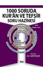 1000 Soruda Kur'an ve Tefsir Soru Hazinesi