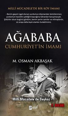 Ağababa Cumhuriyet'in İmamı & Milli Mücadele'de Beykoz -1