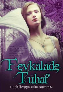 Fevkalade Tuhaf - Lesley Livingston
