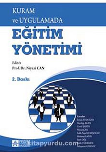 Kuram ve Uygulamada Eğitim Yönetimi - Kolektif