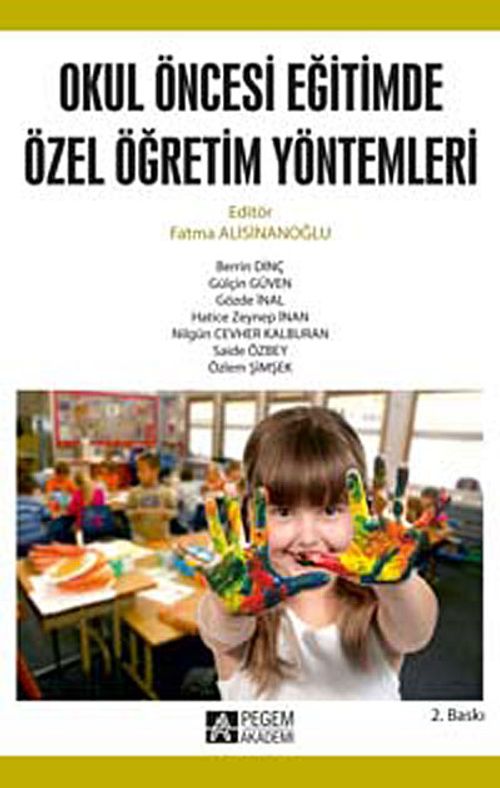 Okul Öncesi Eğitimde Özel Öğretim Yöntemleri