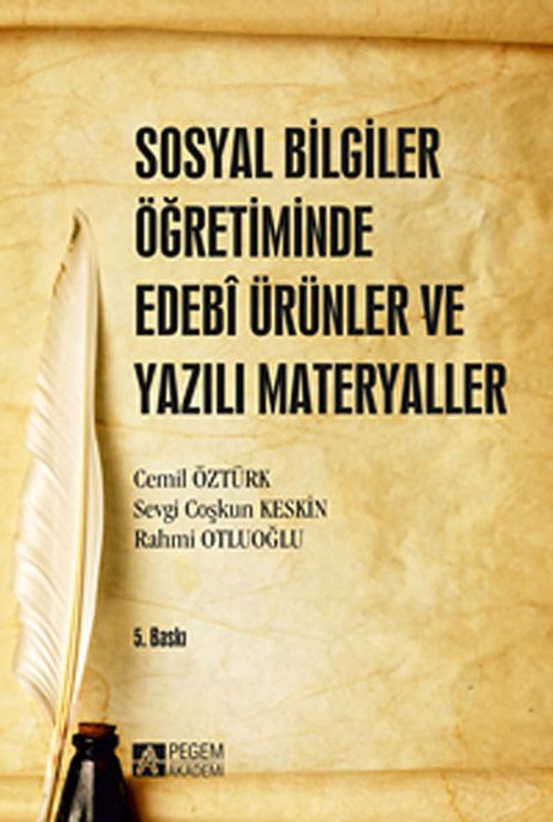 Sosyal Bilgiler Öğretiminde Edebi Ürünler ve Yazılı Materyaller