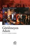 G&ouml;r&uuml;lmeyen Adam