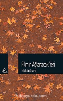 Filmin Ağlanacak Yeri - Prof. Dr. Muhsin Macit