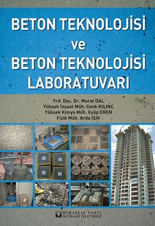 Beton Teknolojisi ve Beton Teknolojisi Laboratuvarı