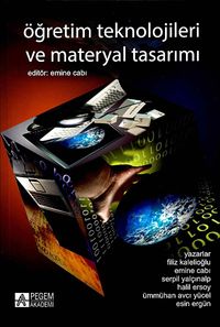 Öğretim Teknolojileri ve Materyal Tasarımı (Edt. Emine Cabı)