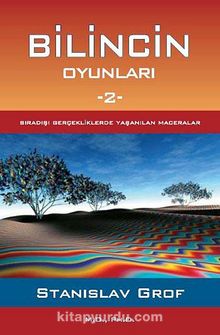 Bilincin Oyunları -2 - Stanislav Grof