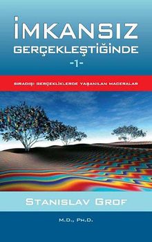 İmkansız Gerçekleştiğinde -1