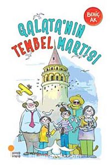 Galata'nın Tembel Martısı - Behiç Ak