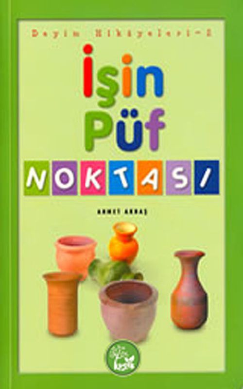 İşin Püf Noktası / Deyim Hikayeleri -2
