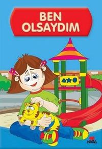 Ben Olsaydım