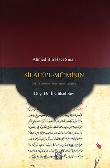 Silahü'l-Mü'minin & Giriş-Dil İncelemesi-Metin-Sözlük-Tıpkıbasım