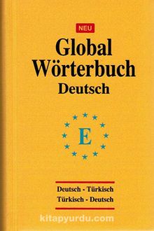Global Wörterbuch Deutsch-Türkisch / Türkisch-Deutsch (Almanca Global Sözlük) - Zeki Cemil Arda