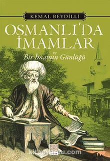 Osmanlı'da İmamlar ve Bir İmamın Günlüğü