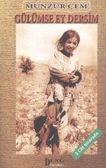 Gülümse Ey Dersim (3 Cilt Birarada)