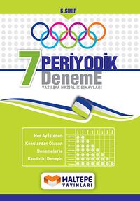 6.Sınıf 7 Periyodik Deneme Yazılıya Hazırlık Sınavları