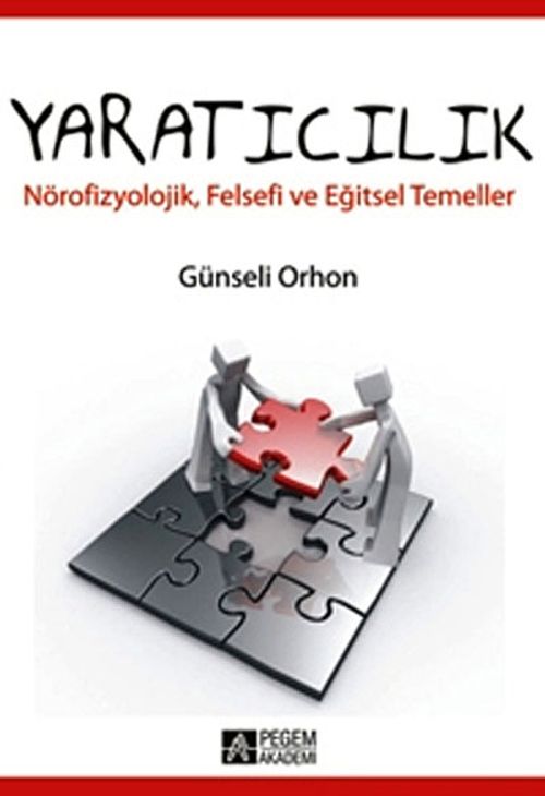 Yaratıcılık & Nörofizyolojik, Felsefi ve Eğitsel Temeller