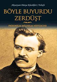 Böyle Buyurdu Zerdüşt