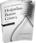Doğudan Batan Güneş & Şehzade Mustafa Olayı