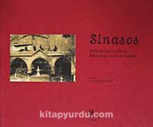 Sinasos / Mübadeleden Önce Bir Kapadokya Kasabası