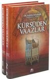 K&uuml;rs&uuml;den Vaazlar (2 Cilt Takım)