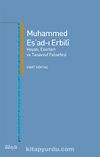 Muhammed Es'ad-ı Erbili Hayatı, Eserleri ve Tasavvuf Felsefesi