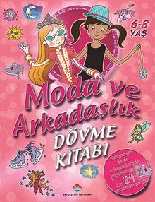 Moda ve Arkadaşlık Dövme Kitabı