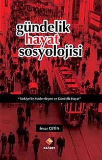 Gündelik Hayat Sosyolojisi