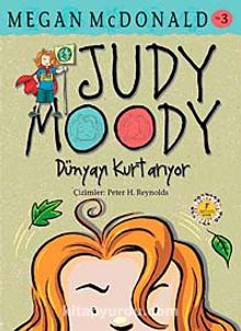 Judy Moody Dünyayı Kurtarıyor -3 - Megan McDonald