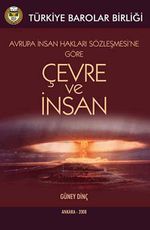Avrupa İnsan Hakları Sözleşmesine Göre Çevre ve İnsan