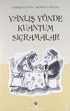 Yanlış Y&ouml;nde Kuantum Sı&ccedil;ramalar (Ciltli)
