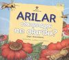 Arılar Olmasaydı Ne Olurdu? & &Ccedil;ayır Ekosistemi