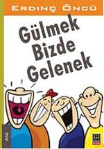 Gülmek Bizde Gelenek