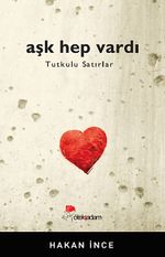 Aşk Hep Vardı & Tutkulu Satırlar
