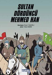 Sultan Dördüncü Mehmed Han - Yüksel Akman