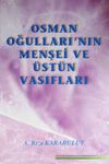 Osman Oğulları'nın Menşei ve &Uuml;st&uuml;n Vasıfları/ 42-E-15