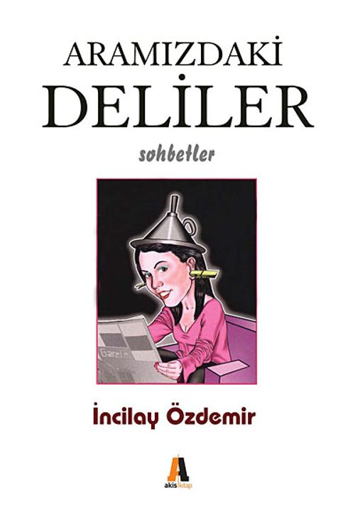 Aramızdaki Deliler