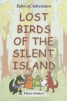 Lost Birds Of The Silent Island