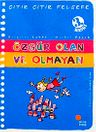 Özgür Olan ve Olmayan / Çıtır Çıtır Felsefe (9. Kitap)