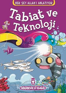 Tabiat ve Teknoloji - Hekimoğlu İsmail