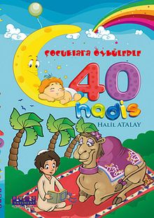 Çocuklara Öykülerle 40 Hadis